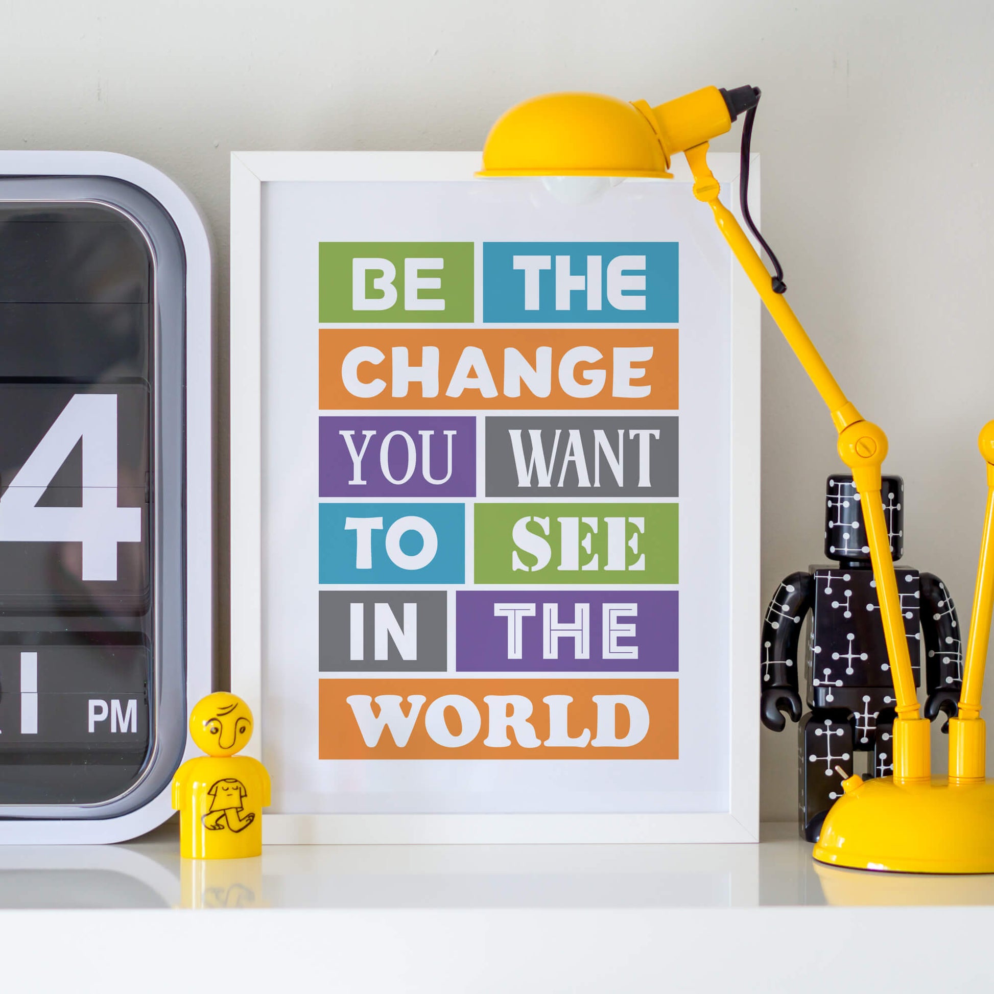 Be The Change You Want To See Print-SixElevenCreations-SEP0015A4