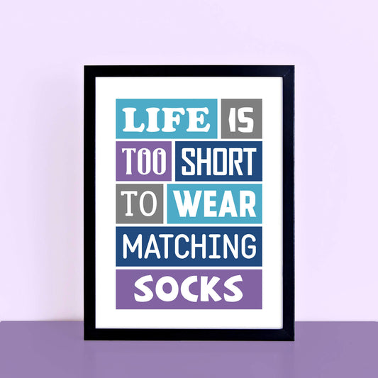 Life Is Too Short Poster-SixElevenCreations-SEP0016