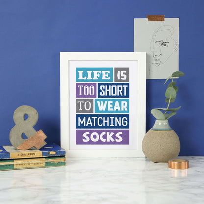 Life Is Too Short Poster-SixElevenCreations-SEP0016