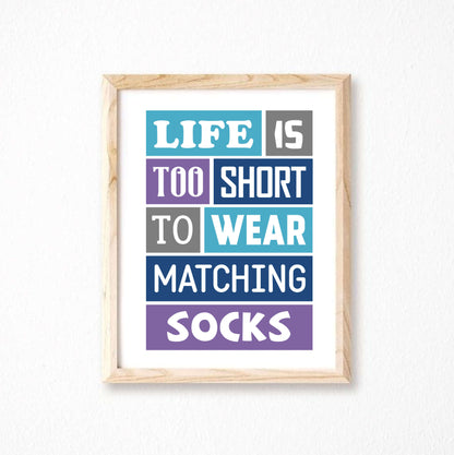 Life Is Too Short Poster-SixElevenCreations-SEP0016