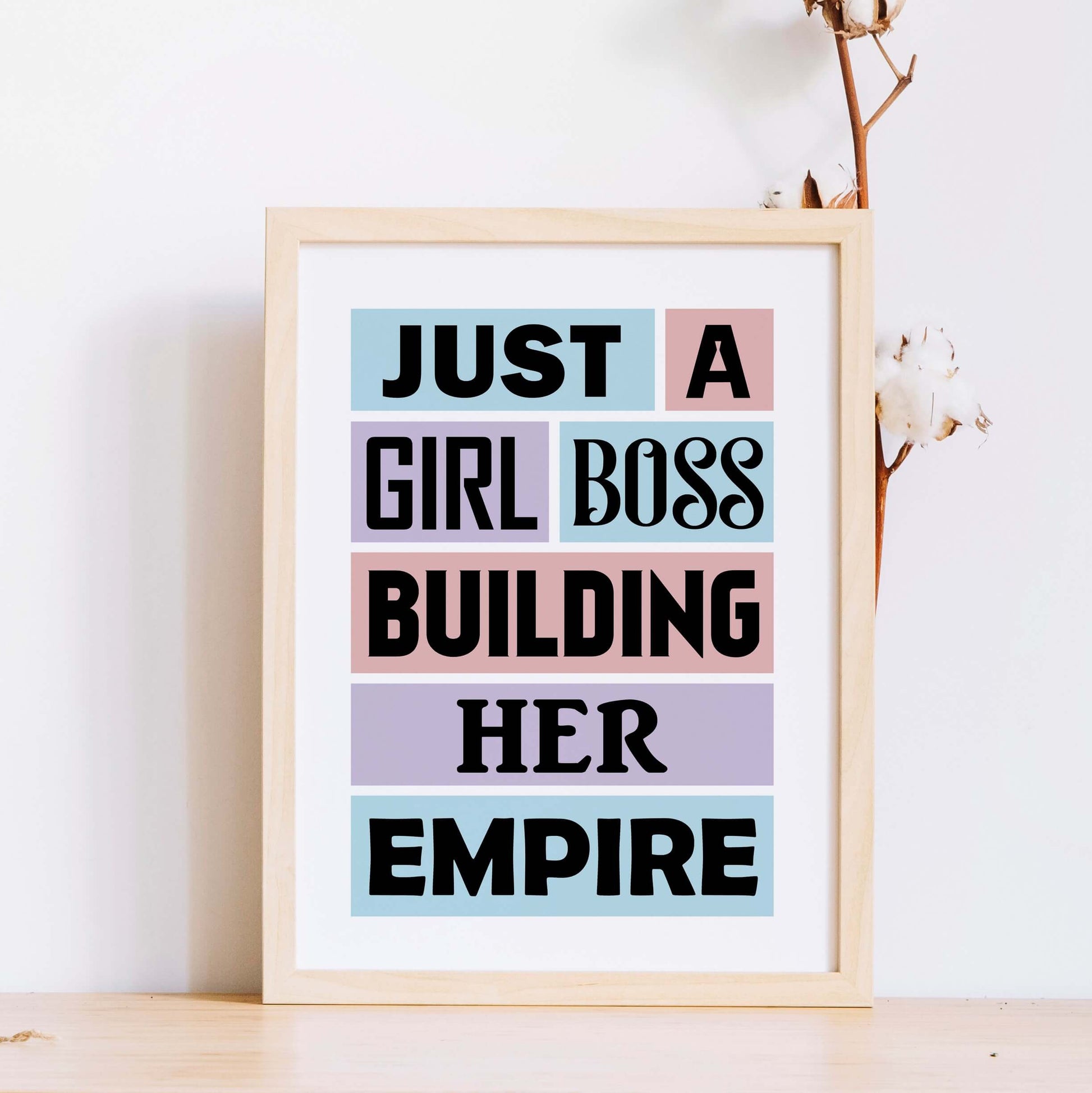Girl Boss Quote Print by SixElevenCreations Product Code SEP0022