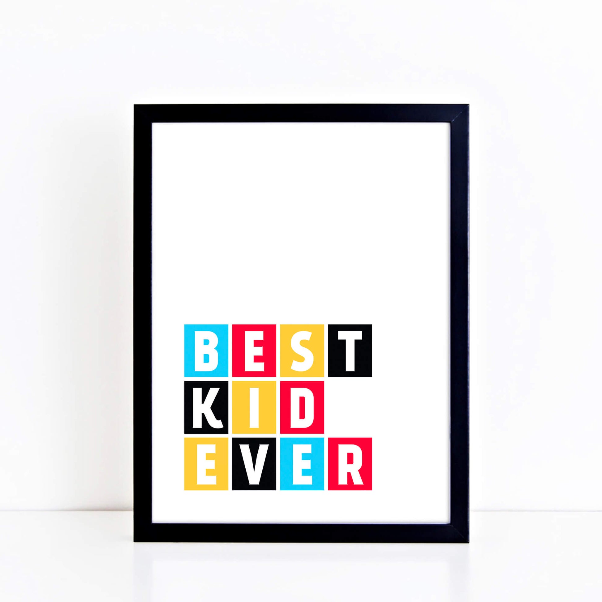 Best Kid Ever Wall Print by SixElevenCreations Product Code SEP0035