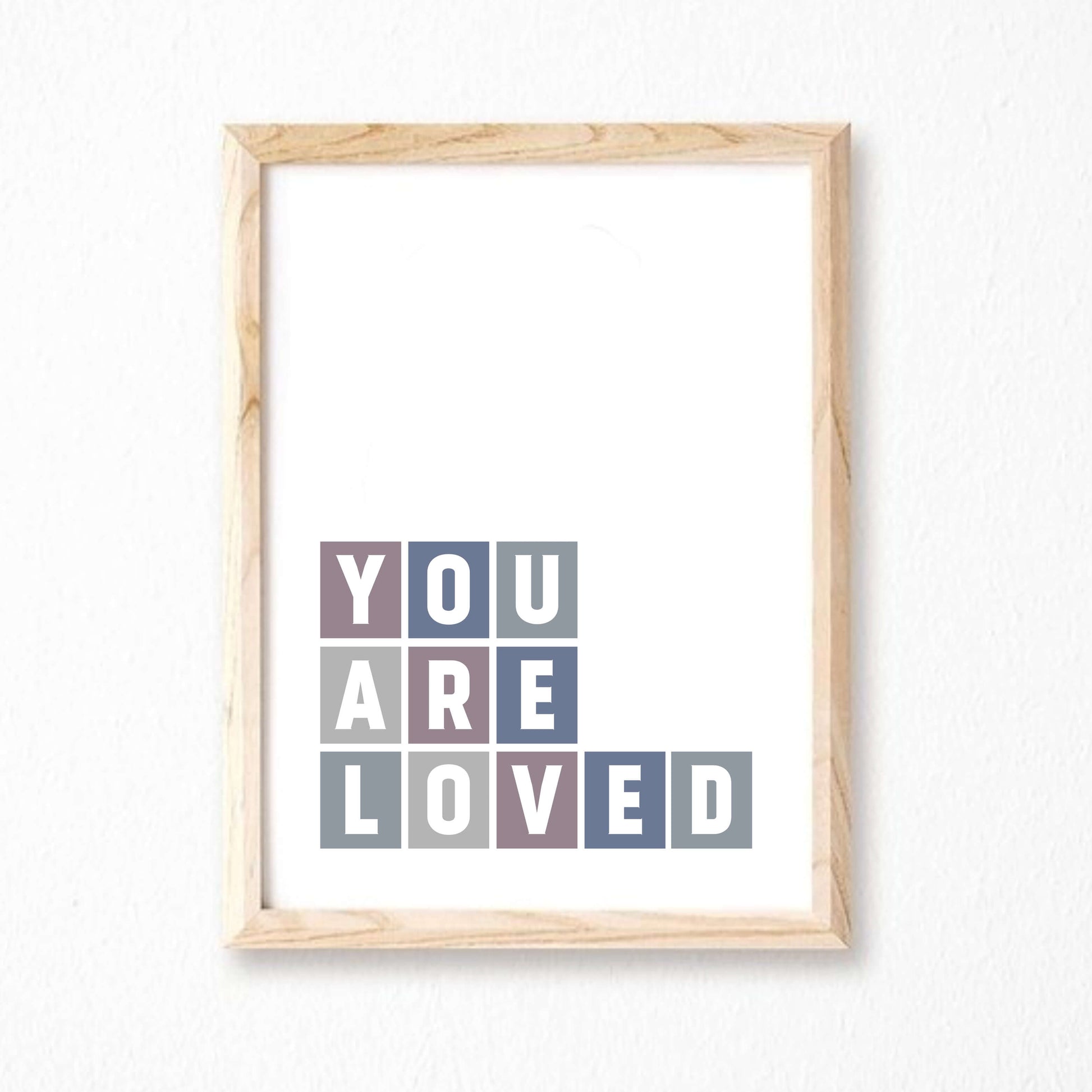 You Are Loved Art Print by SixElevenCreations Product Code SEP0036