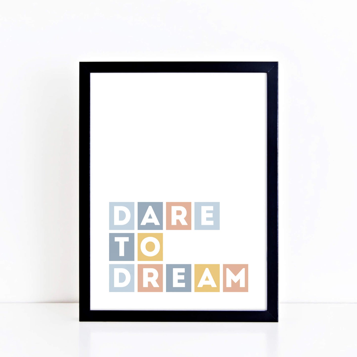 Dare To Dream Wall Print by SixElevenCreations Product Code SEP0037