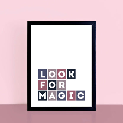 Look For Magic Poster by SixElevenCreations Product Code SEP0038