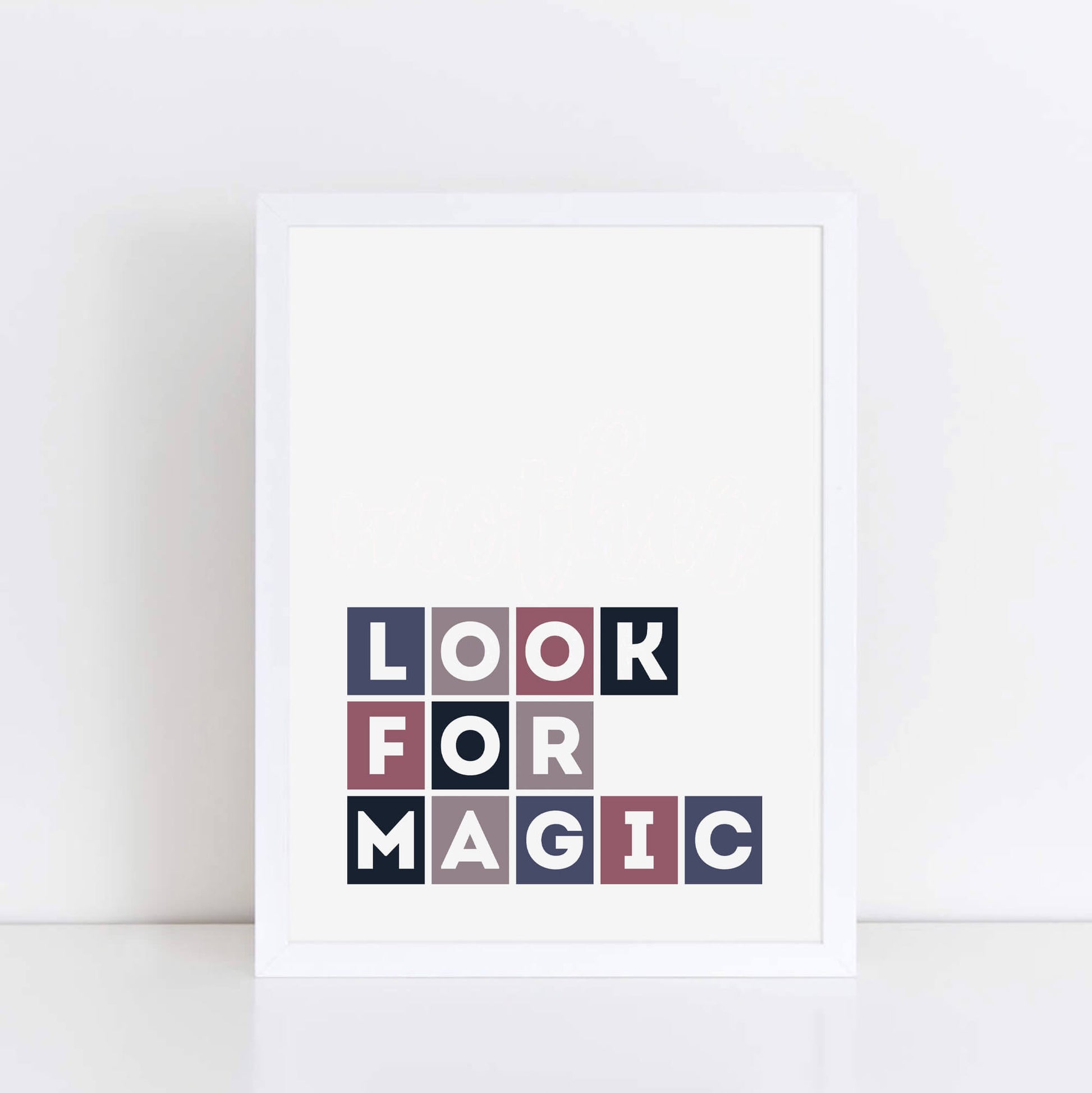 Look For Magic Poster by SixElevenCreations Product Code SEP0038