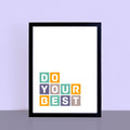 Do Your Best Poster by SixElevenCreations Product Code SEP0040