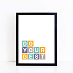 Do Your Best Poster by SixElevenCreations Product Code SEP0040