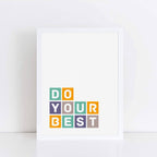 Do Your Best Poster by SixElevenCreations Product Code SEP0040