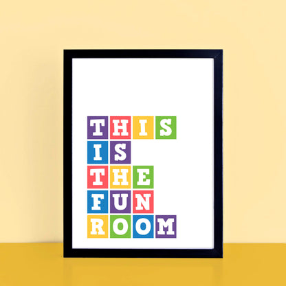 This Is The Fun Room Print by SixElevenCreations Product Code SEP0042