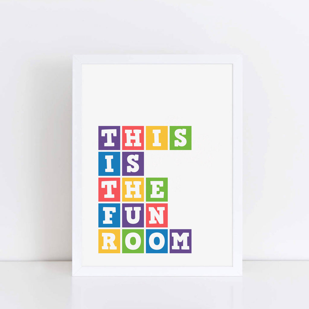 This Is The Fun Room Print by SixElevenCreations Product Code SEP0042