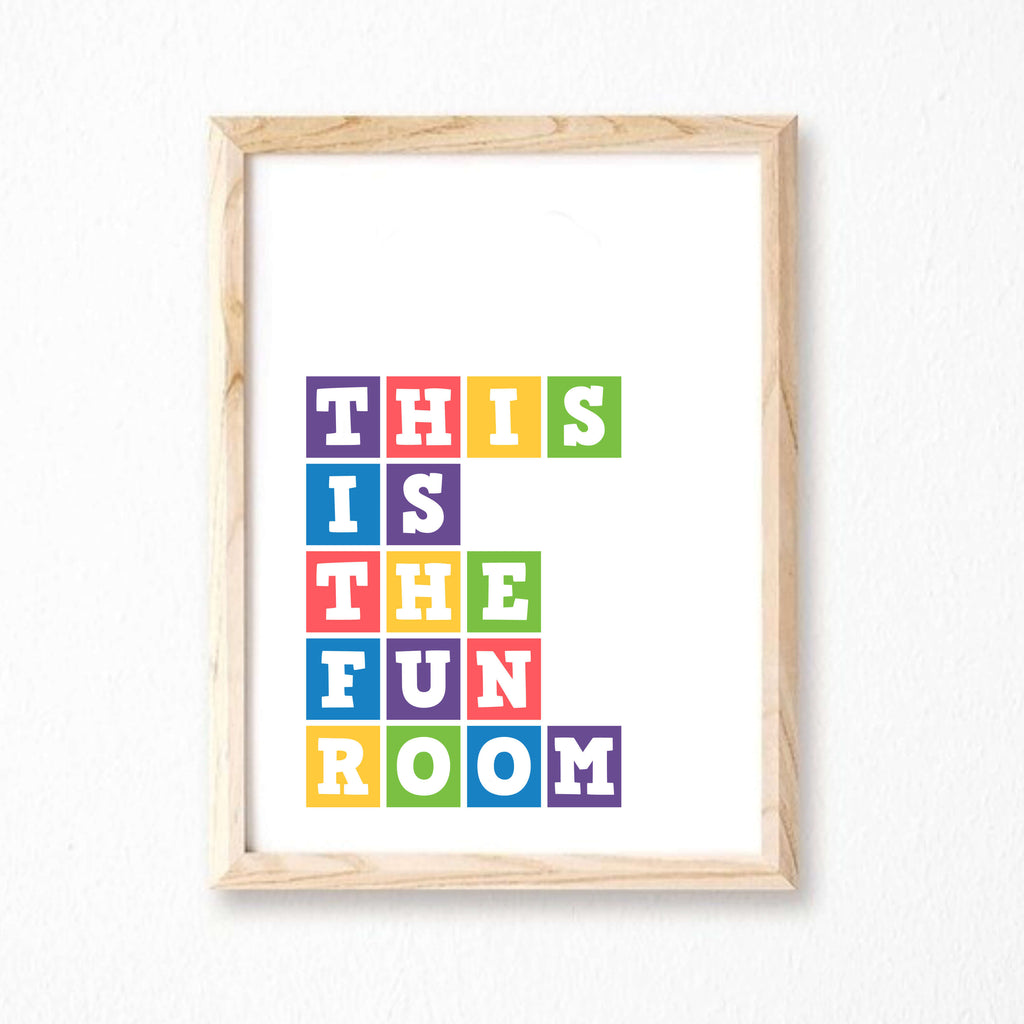 This Is The Fun Room Print by SixElevenCreations Product Code SEP0042
