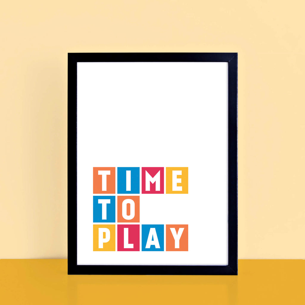Time To Play Poster by SixElevenCreations Product Code SEP0045
