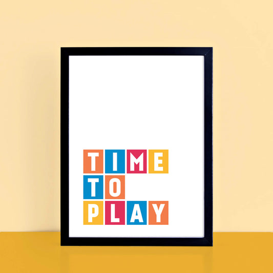 Time To Play Poster by SixElevenCreations Product Code SEP0045