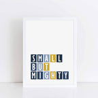 Small But Mighty Wall Art by SixElevenCreations Product Code SEP0050