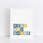 Rise And Shine Wall Print by SixElevenCreations Product Code SEP0051
