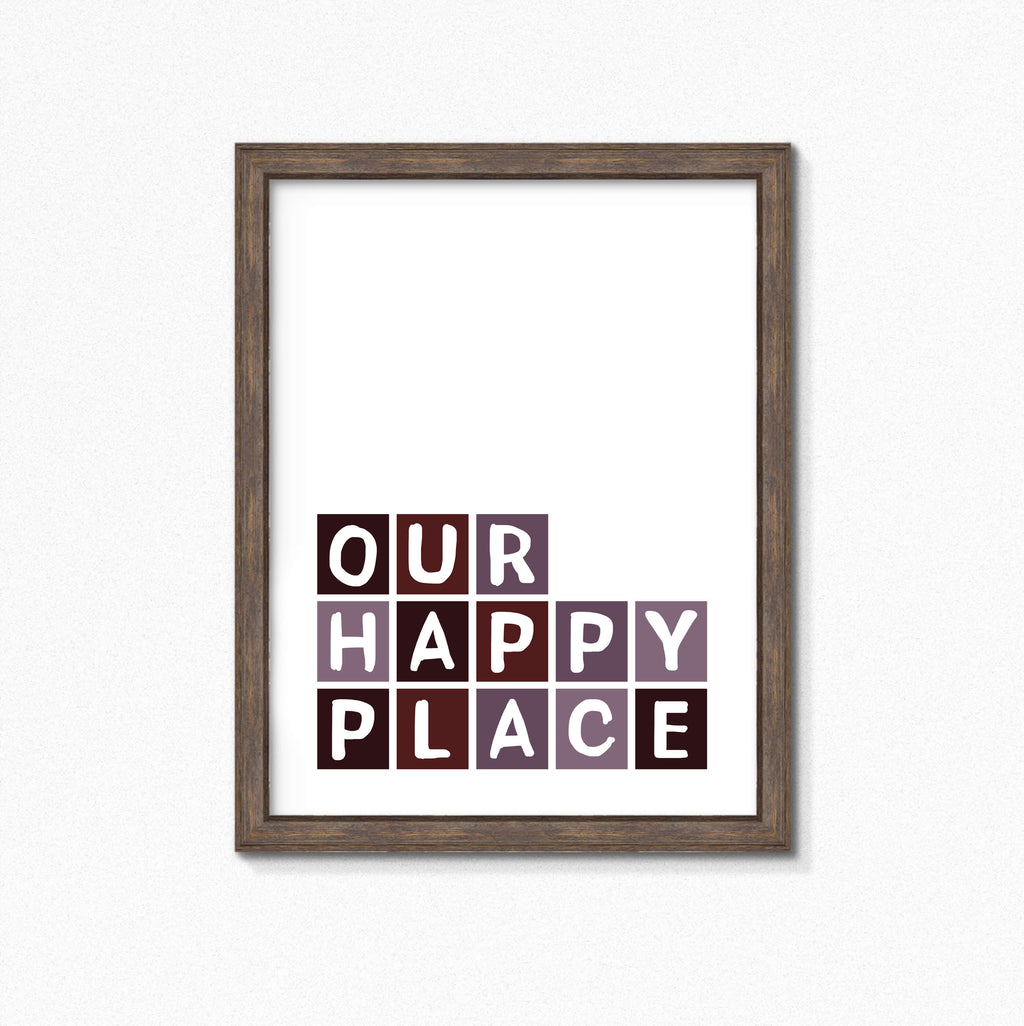 Our Happy Place Print by SixElevenCreations Product Code SEP0056