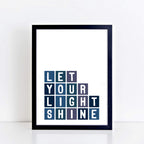Let Your Light Shine Poster by SixElevenCreations Product Code SEP0085