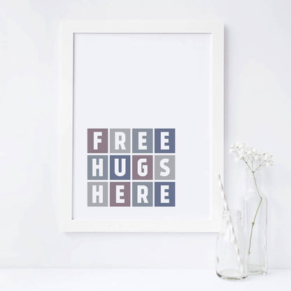 Free Hugs Here Wallprint by SixElevenCreations Product Code SEP0059