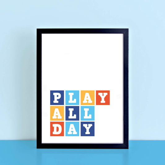 Play All Day Kids Wall Art by SixElevenCreations Product Code SEP0060