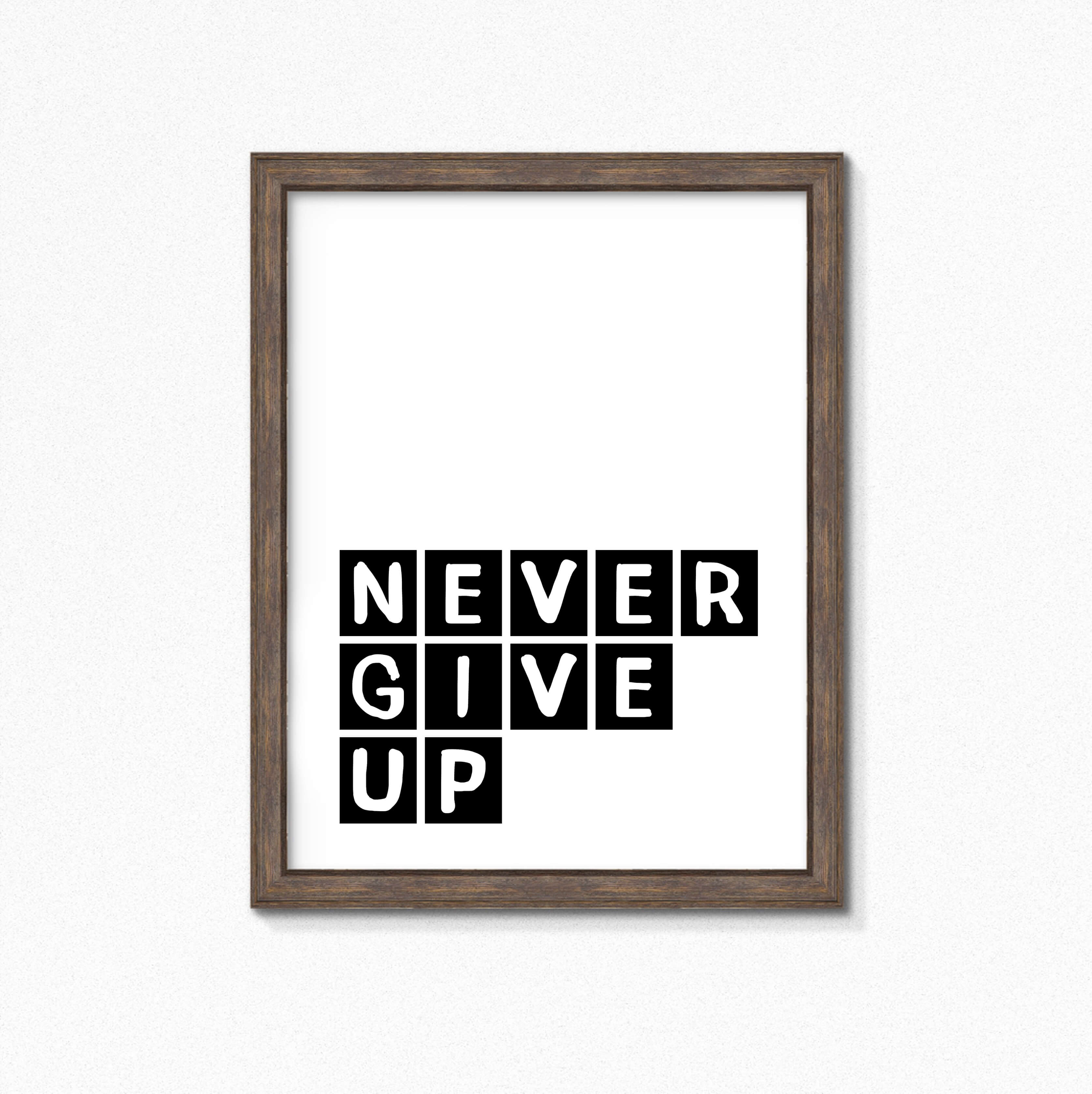 Never Give Up Quote Print by SixElevenCreations Product Code SEP0072