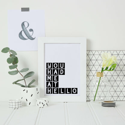 You Had Me At Hello Romantic Print by SixElevenCreations Product Code SEP0074