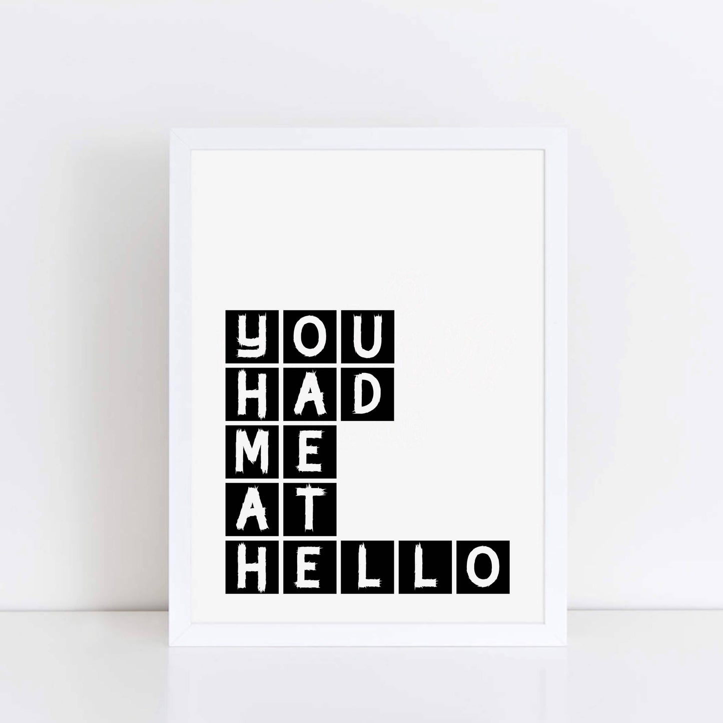 You Had Me At Hello Romantic Print by SixElevenCreations Product Code SEP0074