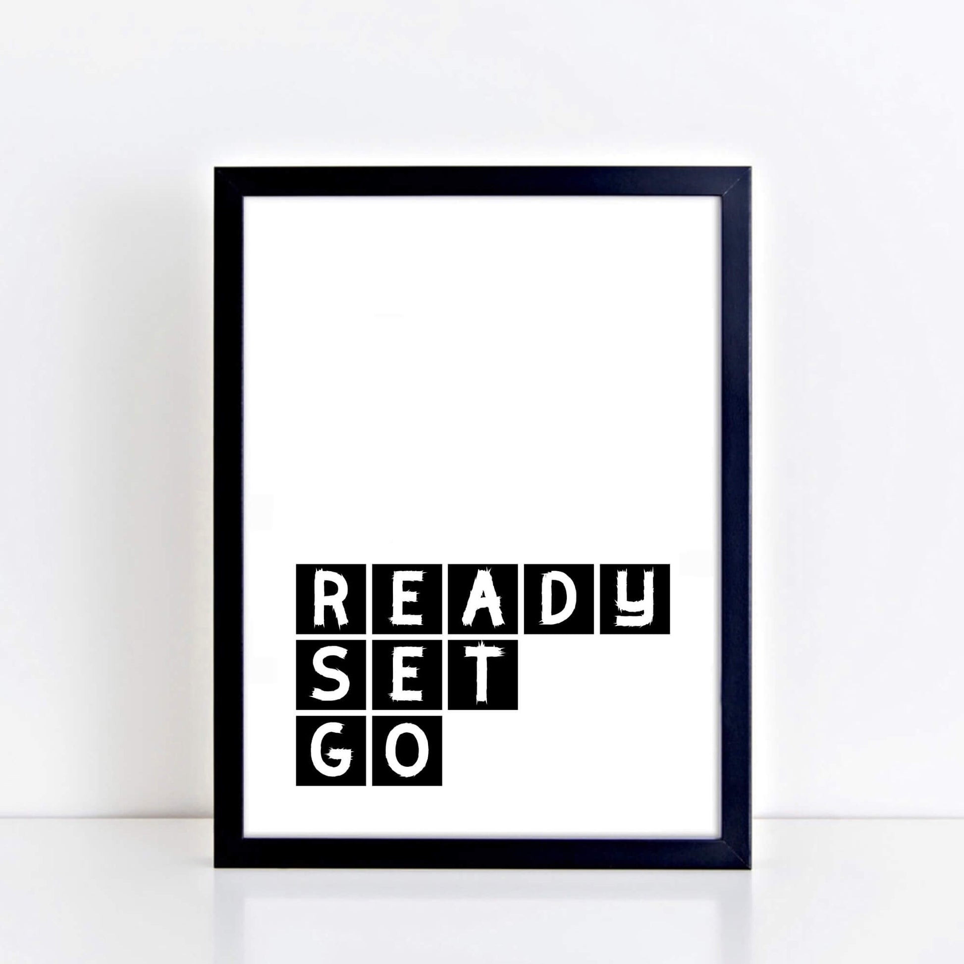 Ready Set Go Typography Print by SixElevenCreations Product Code SEP0075