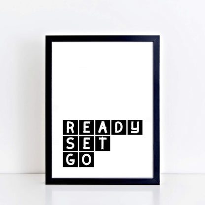 Ready Set Go Typography Print by SixElevenCreations Product Code SEP0075