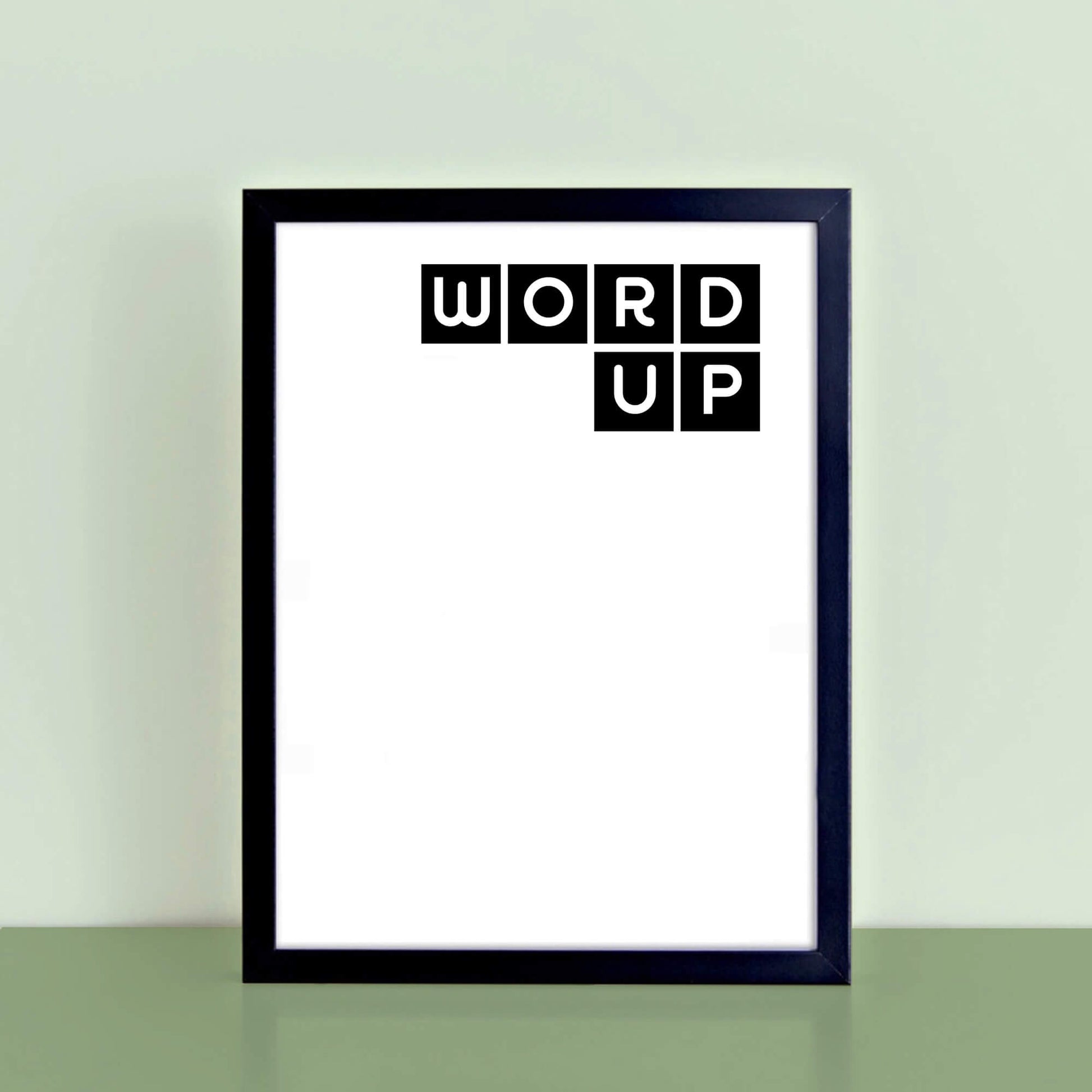 Word Up Monochrome Art Print by SixElevenCreations Product Code SEP0080