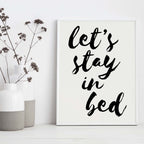 Let's Stay In Bed Wall Art by SixElevenCreations. Product Code SEP0104