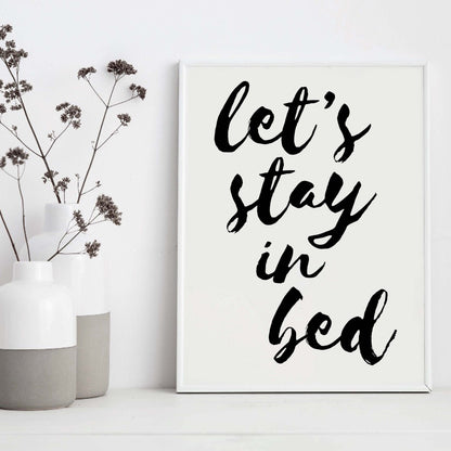 Let's Stay In Bed Wall Art by SixElevenCreations. Product Code SEP0104