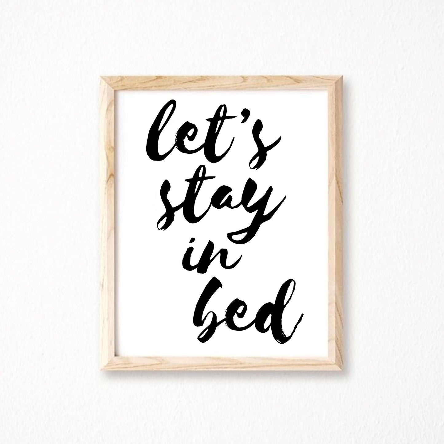 Let's Stay In Bed Wall Art by SixElevenCreations. Product Code SEP0104