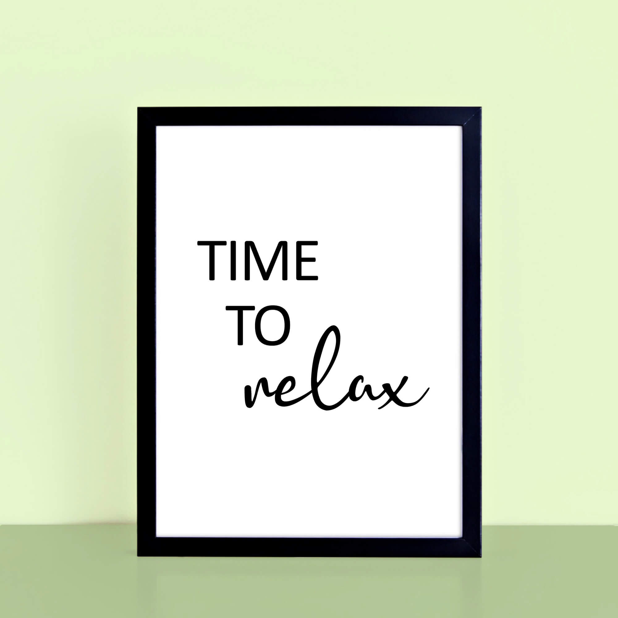 Time To Relax Quote Print by SixElevenCreations. Product Code SEP0105