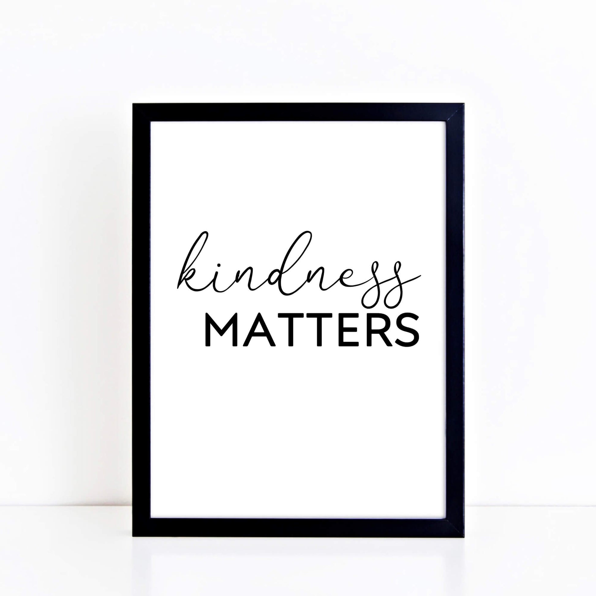 Kindness Matters Quote Print by SixElevenCreations. Product Code SEP0106