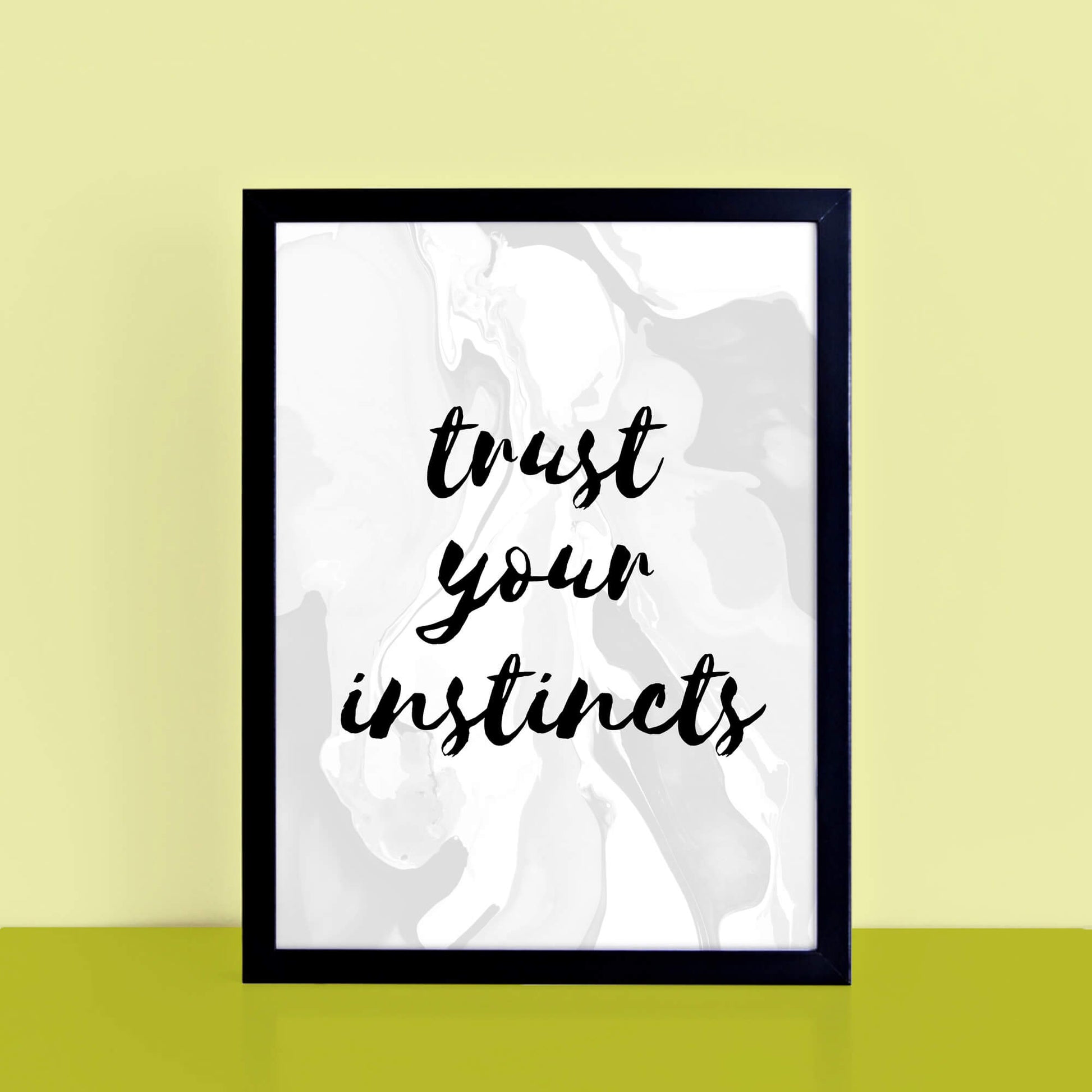 Trust Your Instincts Poster by SixElevenCreations. Product Code SEP0302