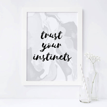 Trust Your Instincts Poster by SixElevenCreations. Product Code SEP0302