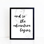And So The Adventure Begins Poster by SixElevenCreations. Product Code SEP0303