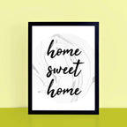 Home Sweet Home Poster by SixElevenCreations. Product Code SEP0307