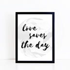 Love Saves The Day Wall Print by SixElevenCreations. Product Code SEP0310