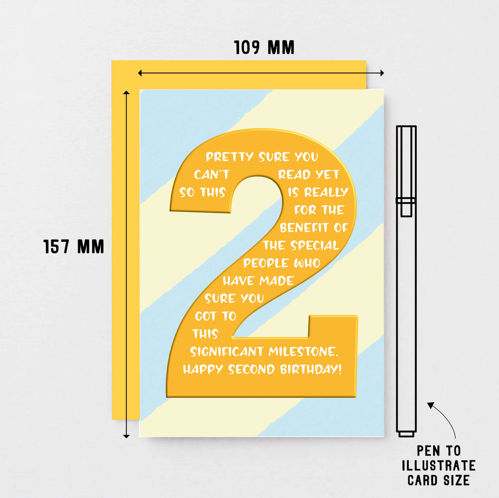 2nd Birthday Card by SixElevenCreations. Reads Pretty sure you can't read yet so this is really for the benefit of the special people who have made sure you got to this significant milestone. Happy second birthday! Product Code SE6002A6