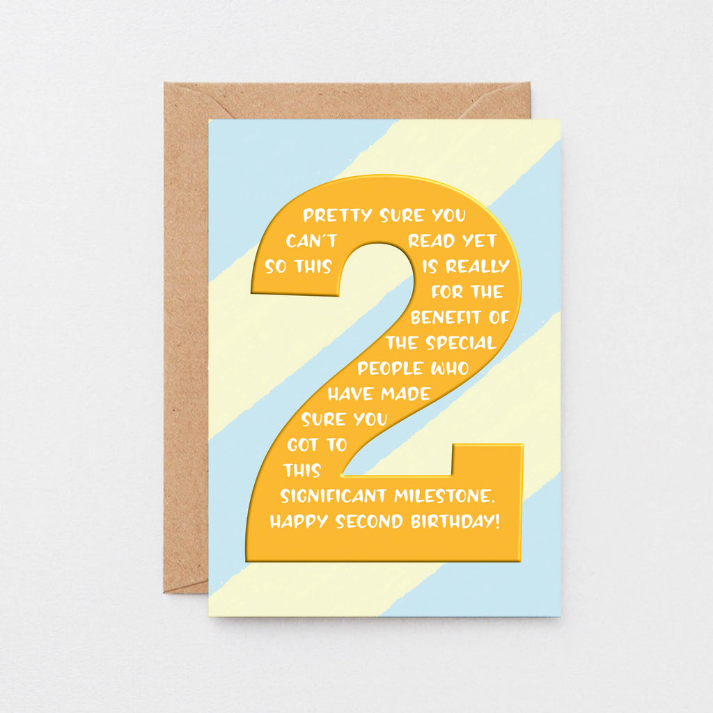 2nd Birthday Card by SixElevenCreations. Reads Pretty sure you can't read yet so this is really for the benefit of the special people who have made sure you got to this significant milestone. Happy second birthday! Product Code SE6002A6
