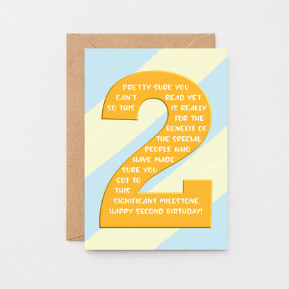 2nd Birthday Card by SixElevenCreations. Reads Pretty sure you can't read yet so this is really for the benefit of the special people who have made sure you got to this significant milestone. Happy second birthday! Product Code SE6002A6
