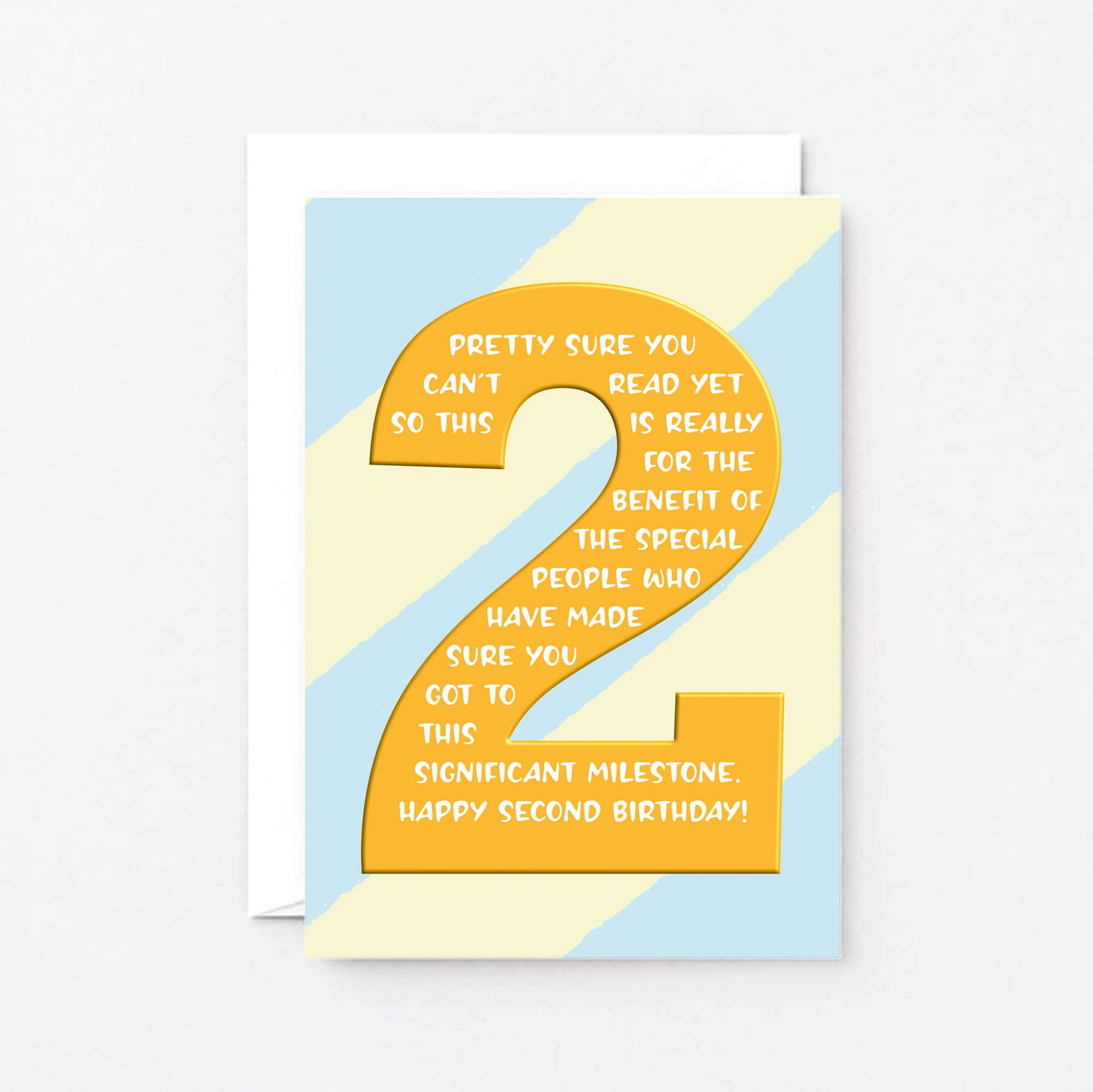 2nd Birthday Card by SixElevenCreations. Reads Pretty sure you can't read yet so this is really for the benefit of the special people who have made sure you got to this significant milestone. Happy second birthday! Product Code SE6002A6