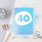 40 Years Card by SixElevenCreations. Product Code SE4054A6
