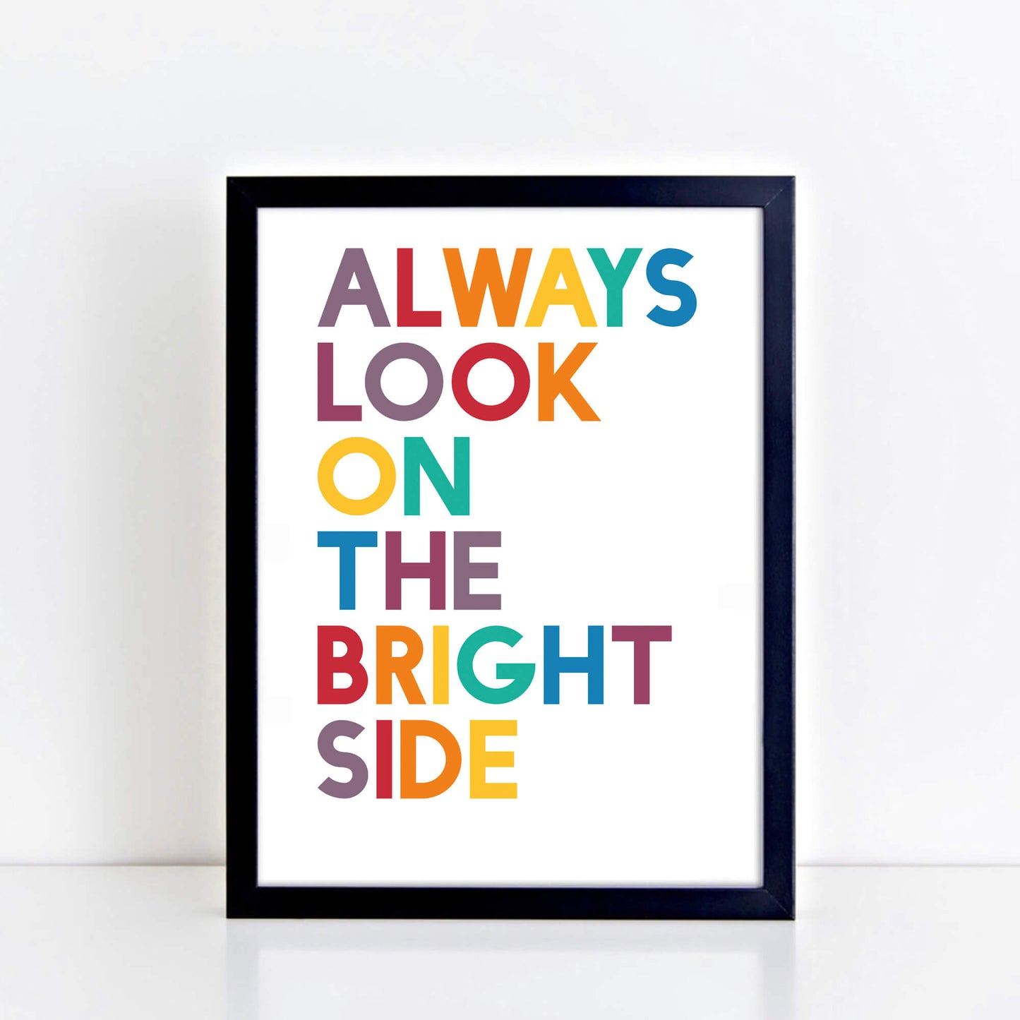 Always Look On The Bright Side Print by SixElevenCreations. Product Code SEP0214