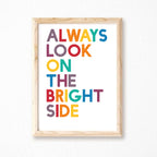 Always Look On The Bright Side Print by SixElevenCreations. Product Code SEP0214