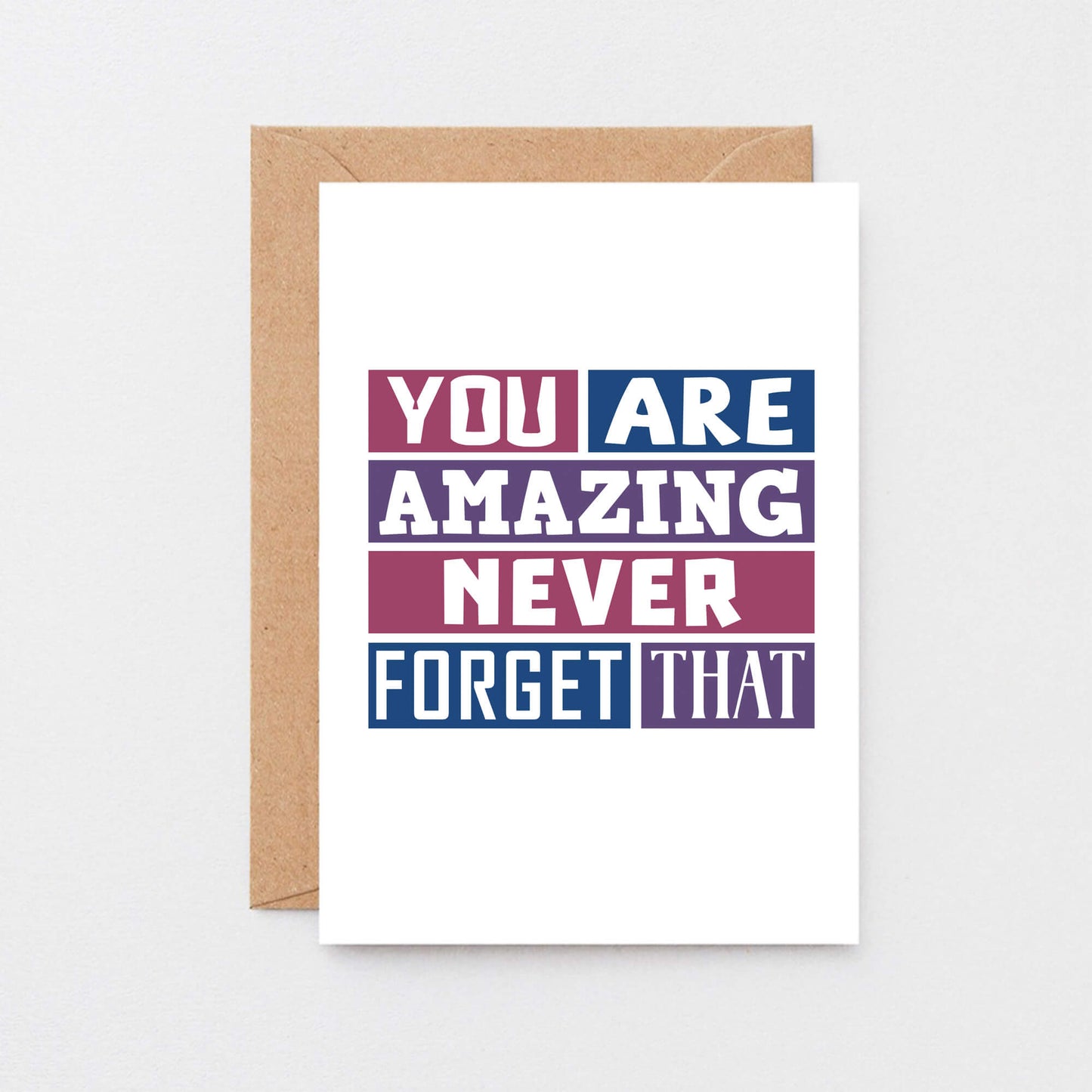 Encouragement Card by SixElevenCreations. Reads You are amazing Never forget that. Product Code SE0256A6