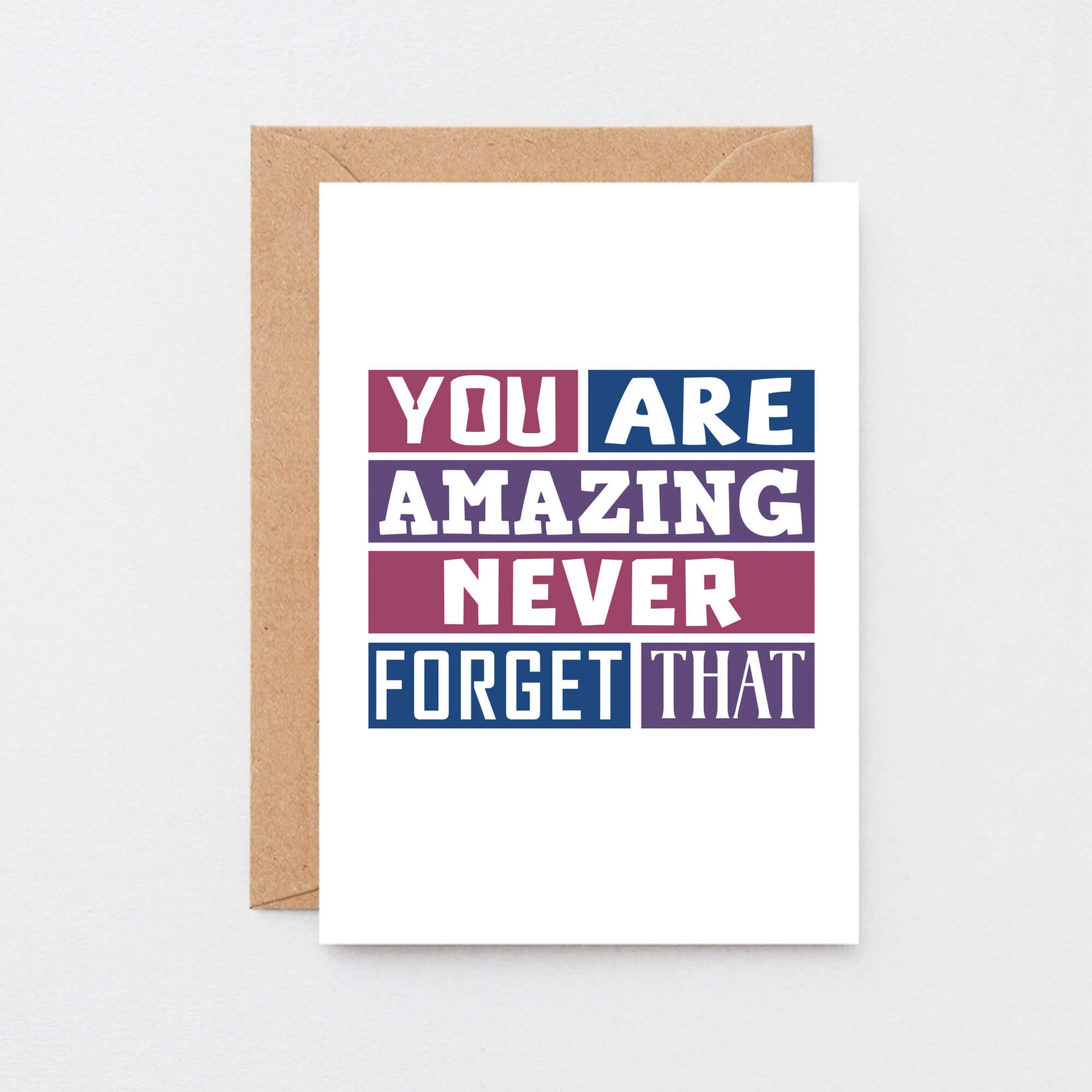 Encouragement Card by SixElevenCreations. Reads You are amazing Never forget that. Product Code SE0256A6
