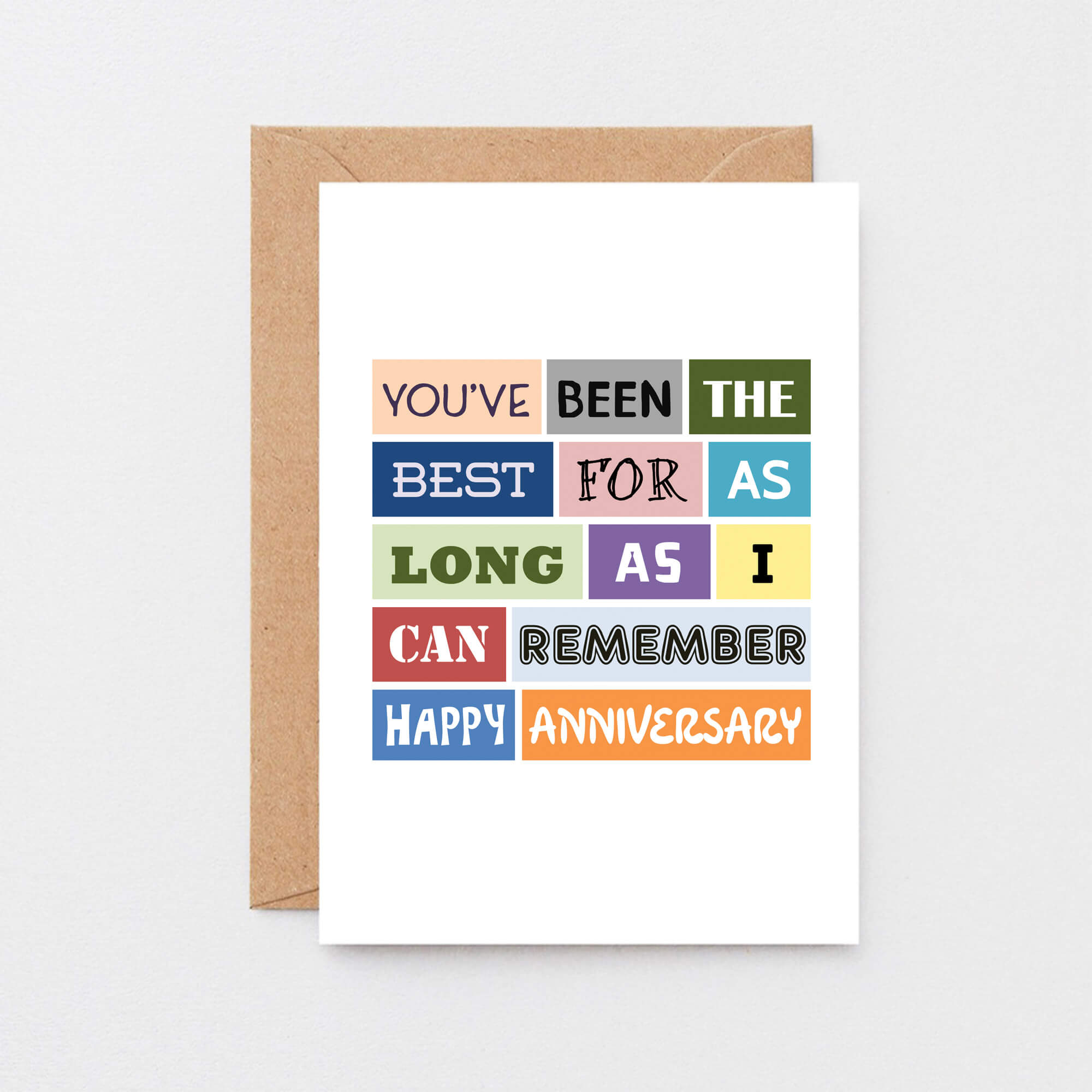 Anniversary Card by SixElevenCreations. Reads You've been the best for as long as I can remember. Happy Anniversary. Product Code SE0036A6